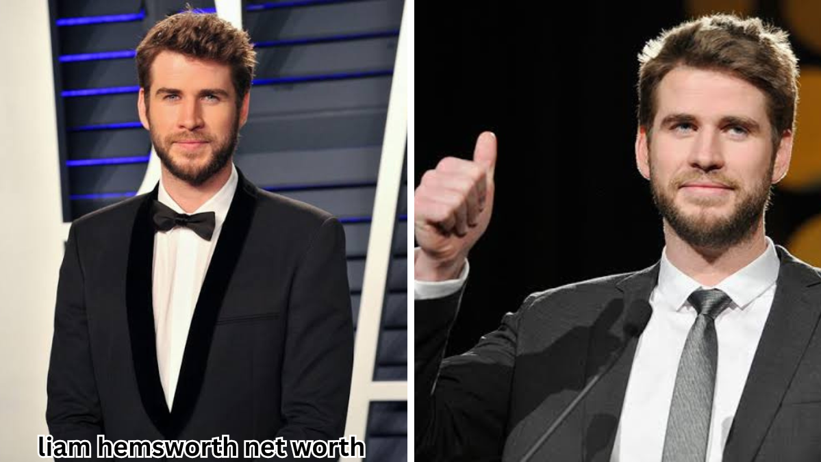 Liam Hemsworth Net Worth: A Complete Look at His Wealth, Career, Earnings, and Success Story